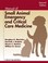 Cover of: Manual of small animal emergency and critical care medicine