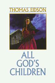 Cover of: All God's children by Tom Eidson