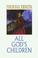 Cover of: All God's children