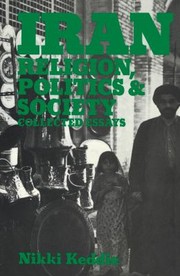 Cover of: Iran : Religion, Politics and Society: Collected Essays