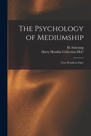 Cover of: Psychology of Mediumship : (two Worlds in One)