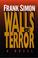 Cover of: Walls of terror