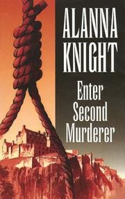 Cover of: Enter Second Murderer by Alanna Knight