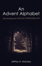 Cover of: Advent Alphabet: Daily Readings from William Stringfellow