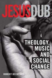 Cover of: Jesus Dub: Theology, Music and Social Change