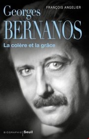 Cover of: Georges Bernanos: la colère et la grâce