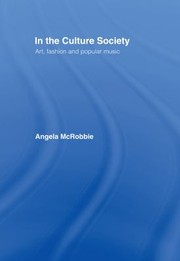 Cover of: In the Culture Society: Art, Fashion and Popular Music