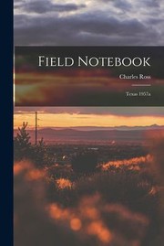 Cover of: Field Notebook: Texas 1957a