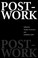 Cover of: Post-Work