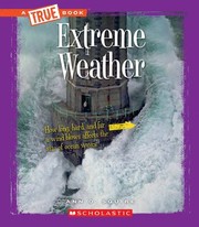 Cover of: Extreme Weather (a True Book: Extreme Science)