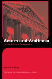 Cover of: Actors and Audience in the Roman Courtroom