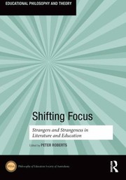 Cover of: Shifting Focus: Strangers and Strangeness in Literature and Education