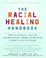 Cover of: Racial Healing Handbook