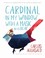 Cover of: Cardinal in My Window with a Mask on Its Beak