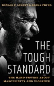 Cover of: Tough Standard: The Hard Truths about Masculinity and Violence