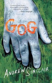 Cover of: Gog (Valancourt 20th Century Classics) by Andrew Sinclair