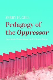 Cover of: Pedagogy of the Oppressor by Jerry H. Gill