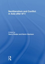 Cover of: Neoliberalism and Conflict in Asia After 9/11