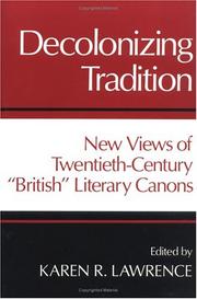 Cover of: Decolonizing tradition: new views of twentieth-century "British" literary canons