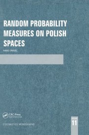 Cover of: Random Probability Measures on Polish Spaces