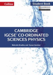 Cover of: Cambridge IGCSE® Co-Ordinated Sciences Physics: Student Book