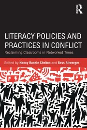 Cover of: Literacy Policies and Practices in Conflict: Reclaiming Classrooms in Networked Times