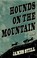 Cover of: Hounds on the Mountain