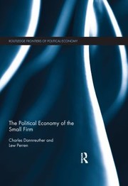 Cover of: Political Economy of the Small Firm