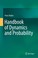 Cover of: Handbook of Dynamics and Probability