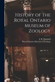 Cover of: History of the Royal Ontario Museum of Zoology