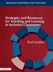 Cover of: Strategies and Resources for Teaching and Learning in Inclusive Classrooms