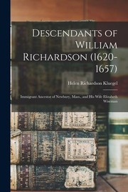 Cover of: Descendants of William Richardson by Helen Richardson Kluegel, Helen Richardson Kluegel