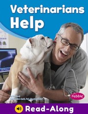 Cover of: Veterinarians Help by Dee Ready, Gail Saunders-Smith, Gail Saunders-Smith, Dee Ready