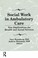 Cover of: Social Work in Ambulatory Care