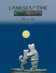 Cover of: Land Sea and Time Book 2: Language Arts Series