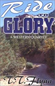 Cover of: Ride to glory: a Western quartet