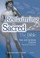 Cover of: Reclaiming the Sacred