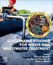 Cover of: Sustainable Biochar for Water and Wastewater Treatment