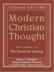 Cover of: Modern Christian Thought, Volume II: The Twentieth Century (2nd Edition)