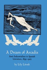 Cover of: Dream of Arcadia by Lily Litvak, Lily Litvak