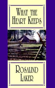 Cover of: What the heart keeps