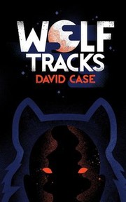 Cover of: Wolf Tracks by David Case