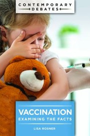 Cover of: Vaccination: Examining the Facts