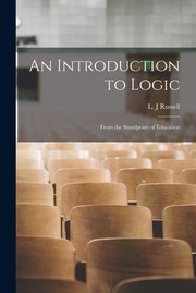 Cover of: Introduction to Logic: From the Standpoint of Education