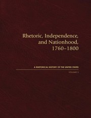 Cover of: Rhetoric, Independence, and Nationhood, 1760-1800