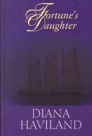 Cover of: Fortune's daughter by Diana Haviland