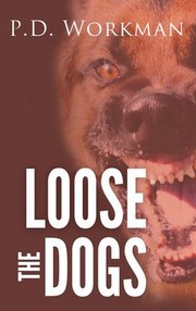 Cover of: Loose the Dogs