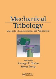 Cover of: Mechanical Tribology: Materials, Characterization, and Applications