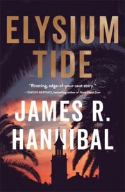 Cover of: Elysium Tide by James R. Hannibal, James R. Hannibal