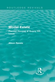 Cover of: Model Estate: Planned Housing at Quarry Hill, Leeds